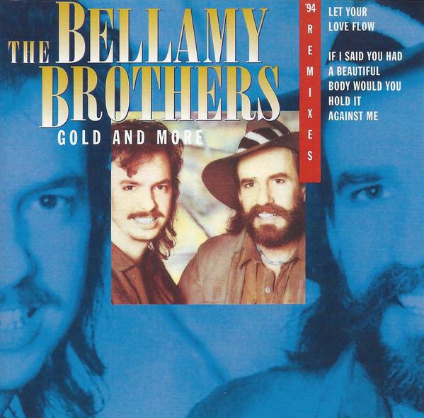 The Bellamy Brothers Gold And More : Front